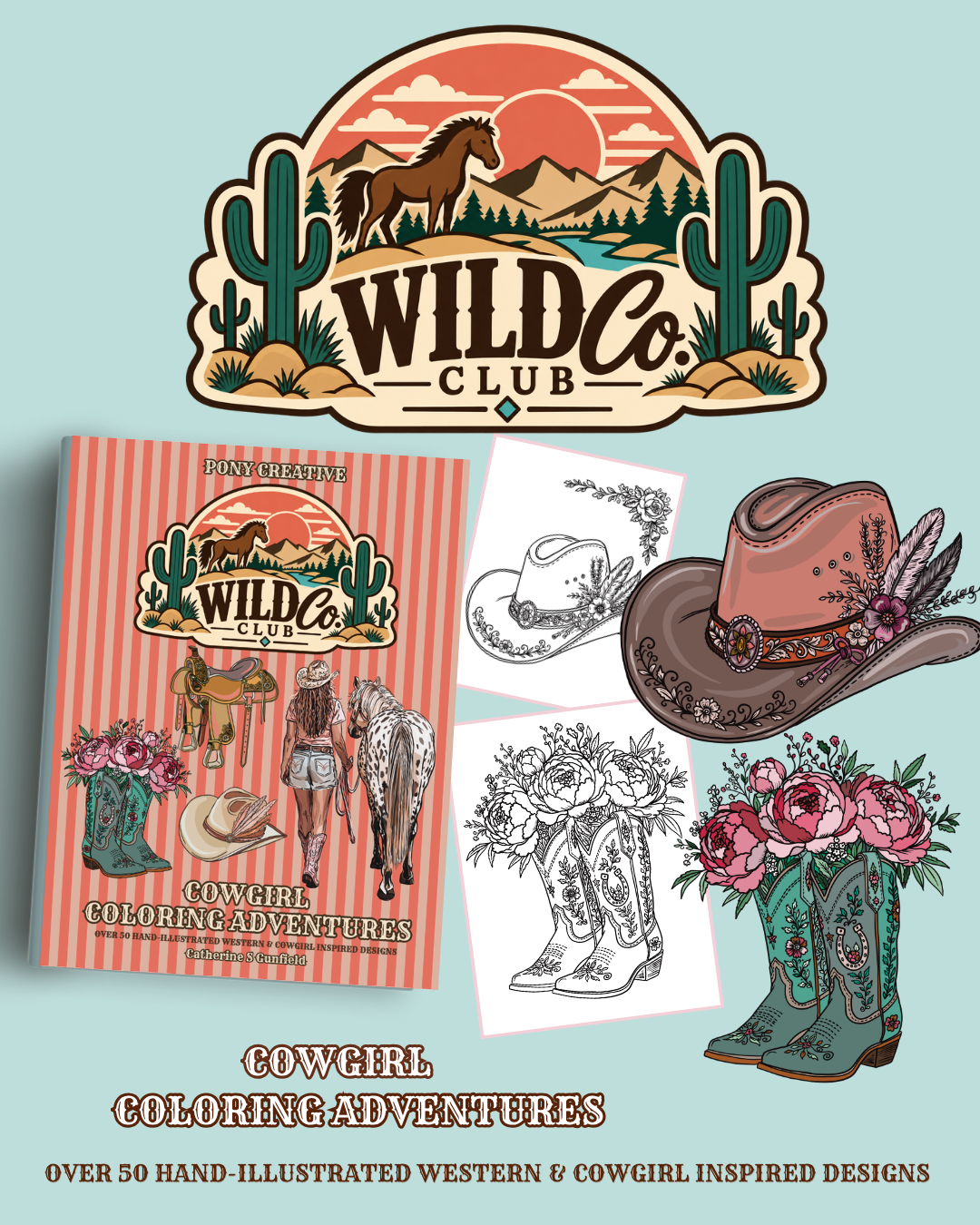 Cowgirl Colouring Adventures: Pony Creative Wild Co. Club