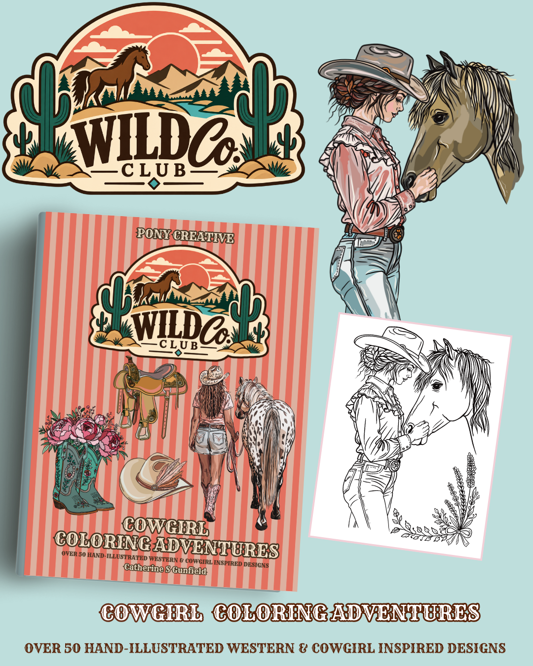 Cowgirl Colouring Adventures: Pony Creative Wild Co. Club
