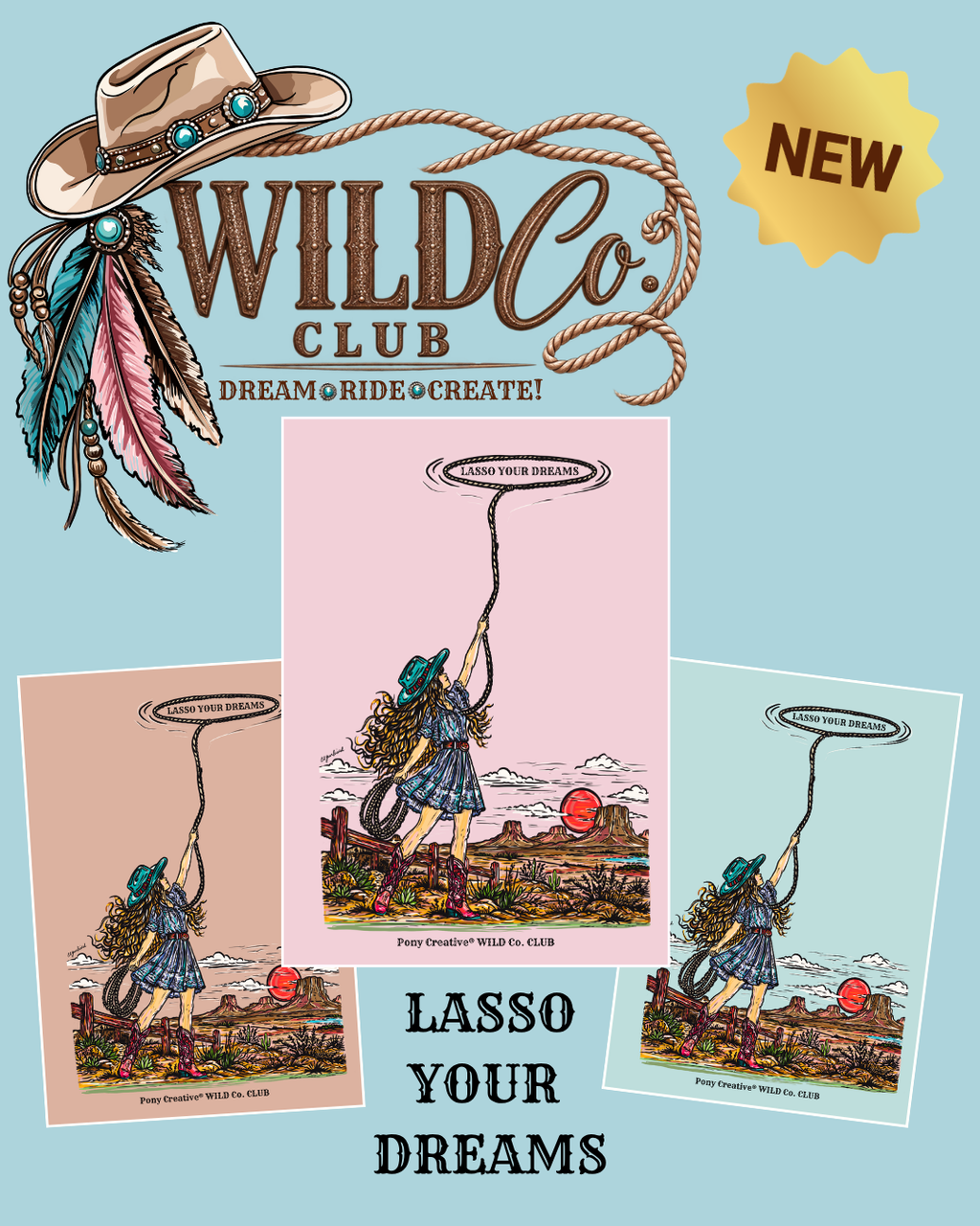 Wild Co. Club printable artwork Lasso your dreams